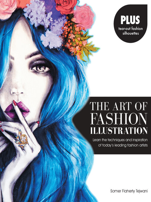 Title details for Art of Fashion Illustration by Somer Flaherty Tejwani - Available